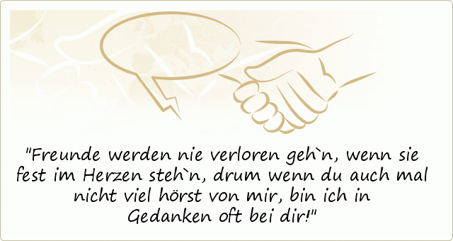Freundschaft Sprüche einer von 77 Sprüchen
