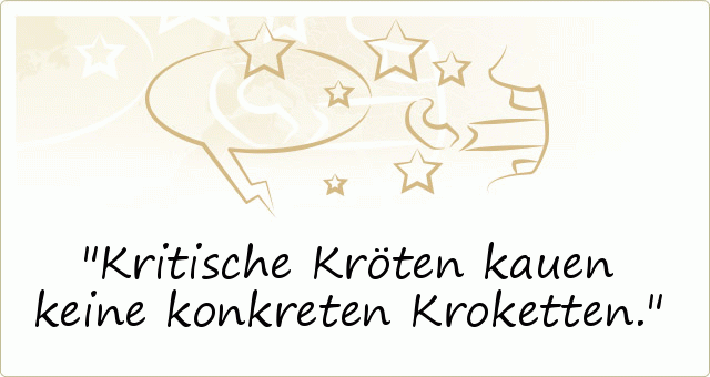 Kritische Kröten kauen keine konkreten Kroketten. Kritische Kröten kauen keine konkreten Kroketten.