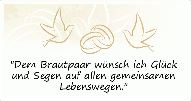 Schöne Hochzeitssprüche einer von 20 Sprüchen