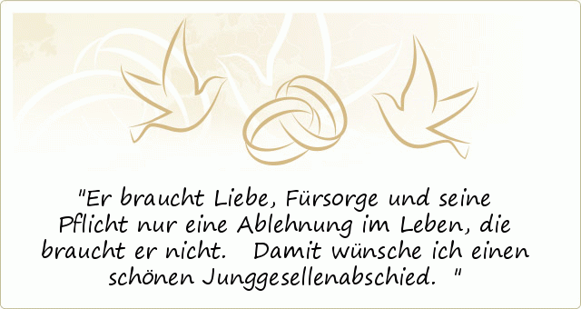 Junggesellenabschied Sprüche einer von 10 Sprüchen