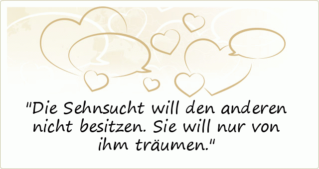 45+ Sprueche sehnsucht nach ihm info