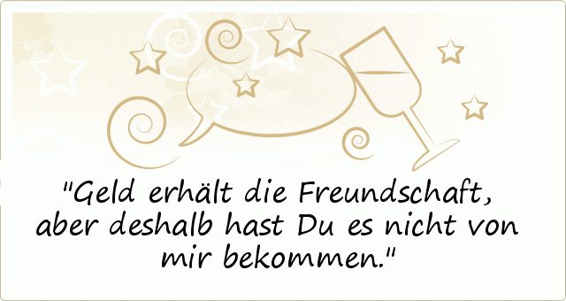 Sprüche für Geldgeschenke einer von 28 Sprüchen