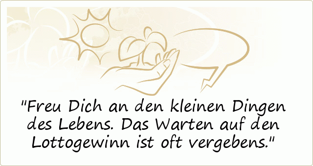 Freude Sprüche einer von 37 Sprüchen