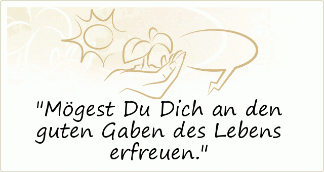 Freude Sprüche einer von 37 Sprüchen
