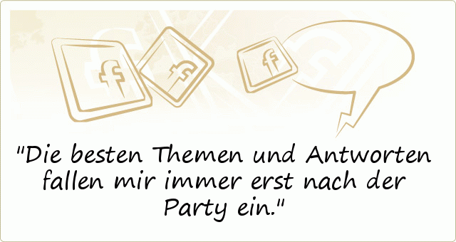 Party Sprüche einer von 11 Sprüchen