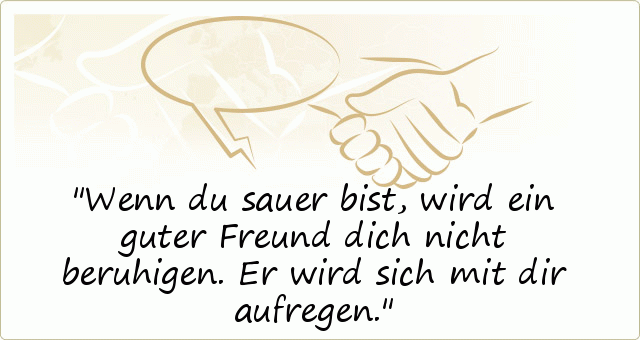 Freundschaft Sprüche einer von 77 Sprüchen