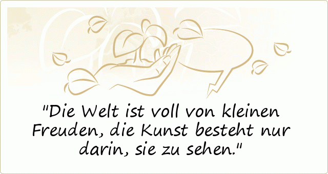 34++ Die kleinen freuden des lebens spruch ideas