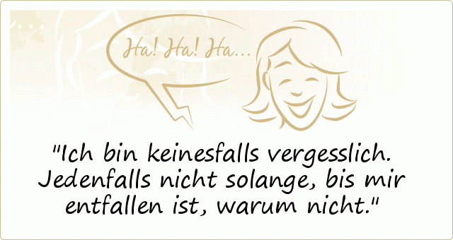 Geniale Sprüche einer von 17 Sprüchen
