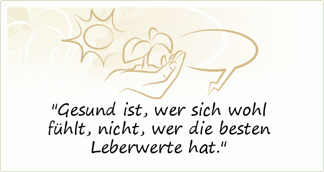 Sprüche über Gesundheit einer von 16 Sprüchen