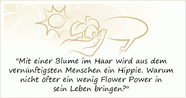 Blumen Sprüche einer von 14 Sprüchen