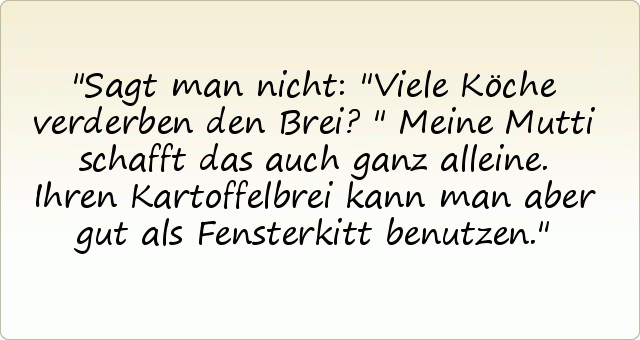 Kochsprüche einer von 15 Sprüchen