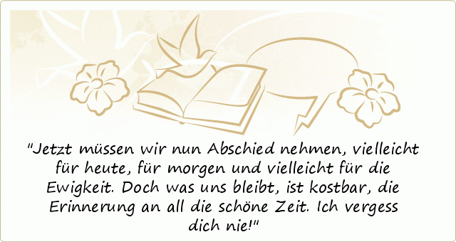 Zitate Zum Abschied Von Freunden Weisheiten Und Zitate Zitate Zum Abschied Von Freunden Weisheiten Und Zitate