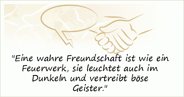 Schöne Sprüche Freundschaft einer von 15 Sprüchen
