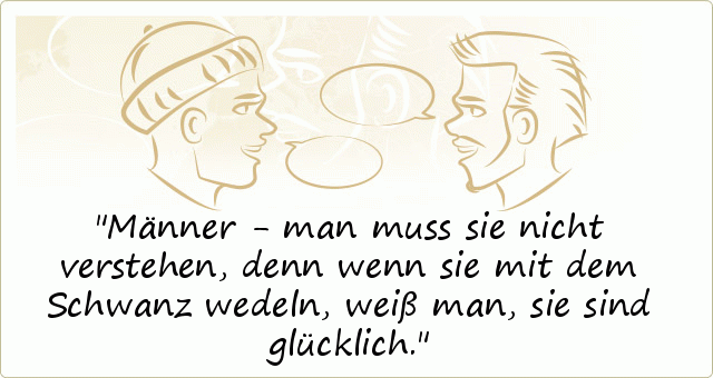 43+ Frauen sind nicht kompliziert sprueche , AntiMänner Sprüche einer von 14 Sprüchen