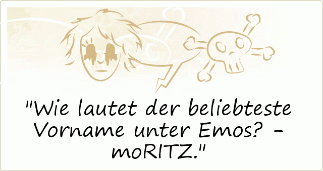 Wie lautet der beliebteste Vorname unter Emos? - moRITZ. Wie lautet der beliebteste Vorname unter Emos? - moRITZ.