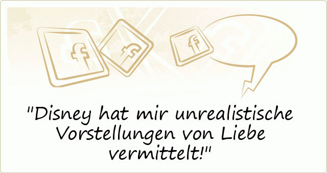 Disney hat mir unrealistische Vorstellungen von Liebe vermittelt! Disney hat mir unrealistische Vorstellungen von Liebe vermittelt!