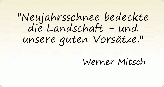 Neujahrsschnee bedeckte die Landschaft - und unsere guten Vorsätze. Neujahrsschnee bedeckte die Landschaft - und unsere guten Vorsätze.