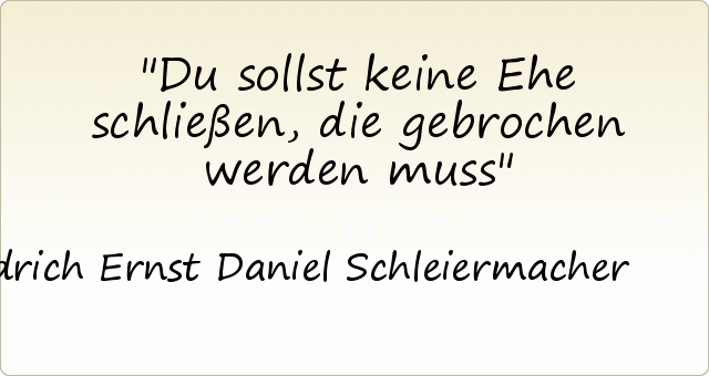 Du sollst keine Ehe schließen, die gebrochen werden muss Du sollst keine Ehe schließen, die gebrochen werden muss