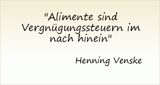 Alimente sind Vergnügungssteuern im nach hinein Alimente sind Vergnügungssteuern im nach hinein