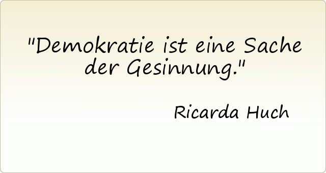 Demokratie ist eine Sache der Gesinnung. Demokratie ist eine Sache der Gesinnung.