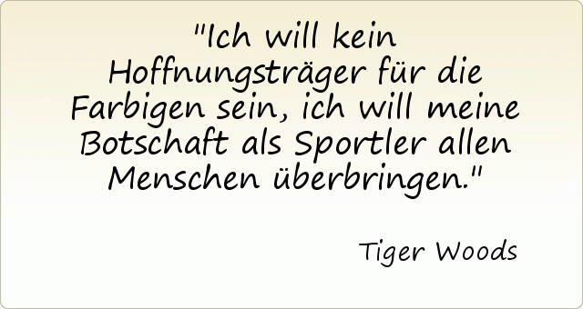 Ich will kein Hoffnungsträger für die Farbigen sein, ich will meine Botschaft als Sportler allen Menschen überbringen. Ich will kein Hoffnungsträger für die Farbigen sein, ich will meine Botschaft als Sportler allen Menschen überbringen.
