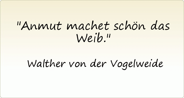 Anmut machet schön das Weib. Anmut machet schön das Weib.