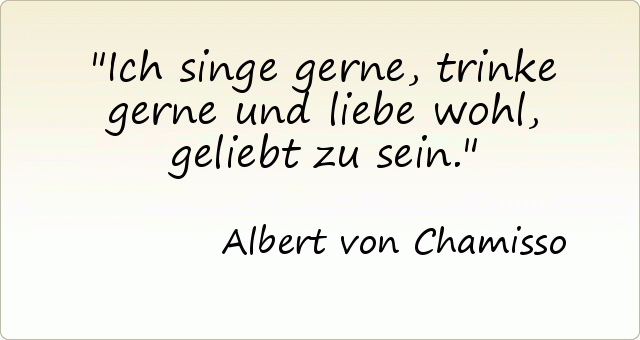 Ich singe gerne, trinke gerne und liebe wohl, geliebt zu sein. Ich singe gerne, trinke gerne und liebe wohl, geliebt zu sein.