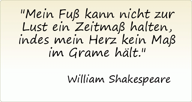 Mein Fuß kann nicht zur Lust ein Zeitmaß halten, indes mein Herz kein Maß im Grame hält. Mein Fuß kann nicht zur Lust ein Zeitmaß halten, indes mein Herz kein Maß im Grame hält.