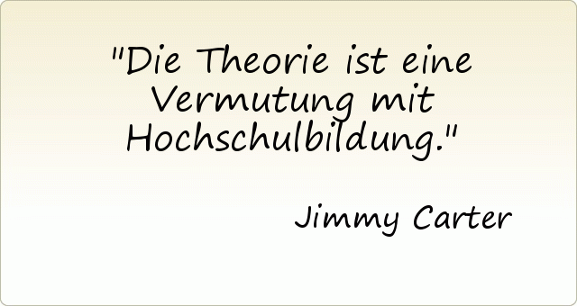 Die Theorie ist eine Vermutung mit Hochschulbildung. Die Theorie ist eine Vermutung mit Hochschulbildung.