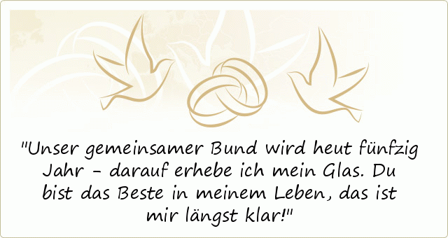 Sprüche zur Goldenen Hochzeit einer von 20 Sprüchen