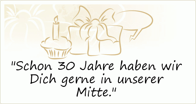 Lustige Sprüche zum 30. Geburtstag einer von 20 Sprüchen