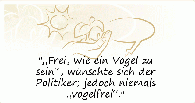 Freiheit Sprüche einer von 28 Sprüchen