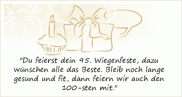 Referenz Sprüche Zum 95. Geburtstag - Sammlung deutscher weiser Sprüche