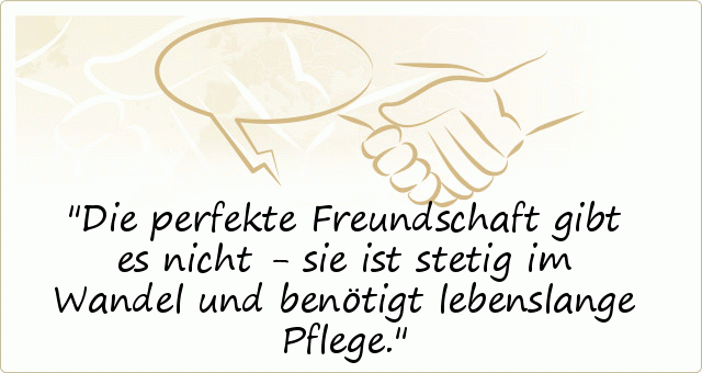 Schöne Sprüche Freundschaft einer von 15 Sprüchen