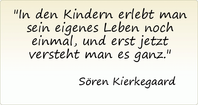 Passende Zitate Aus Der Kategorie Kind