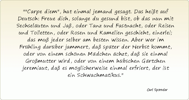 Passende Zitate aus der Kategorie Lebensfreude