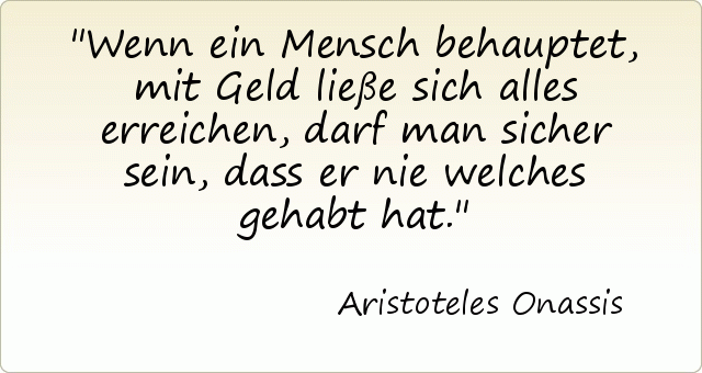 Passende Zitate Aus Der Kategorie Geld