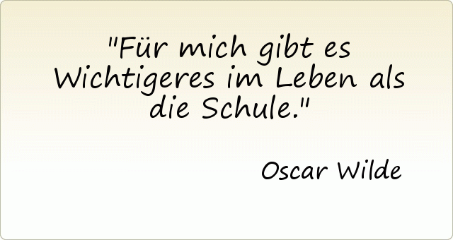 Passende Zitate Aus Der Kategorie Schule