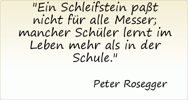 Passende Zitate Aus Der Kategorie Schule