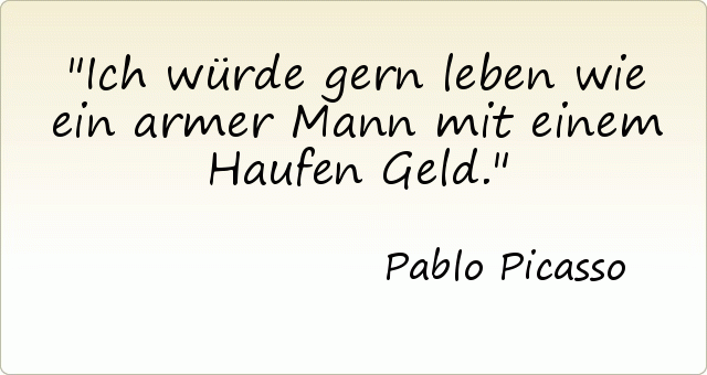 Passende Zitate Aus Der Kategorie Geld