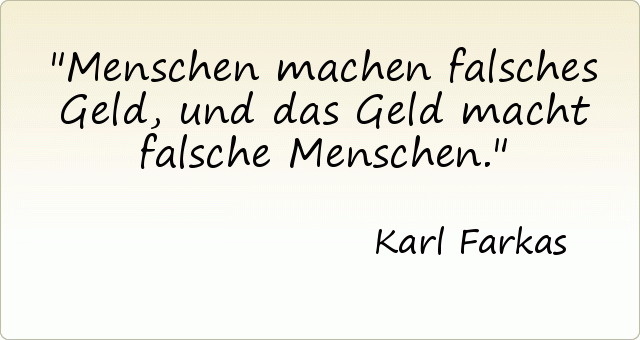 Passende Zitate Aus Der Kategorie Geld