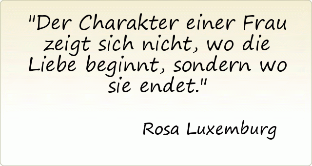 Passende Zitate Aus Der Kategorie Charakter